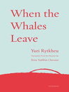 Cover image for When the Whales Leave